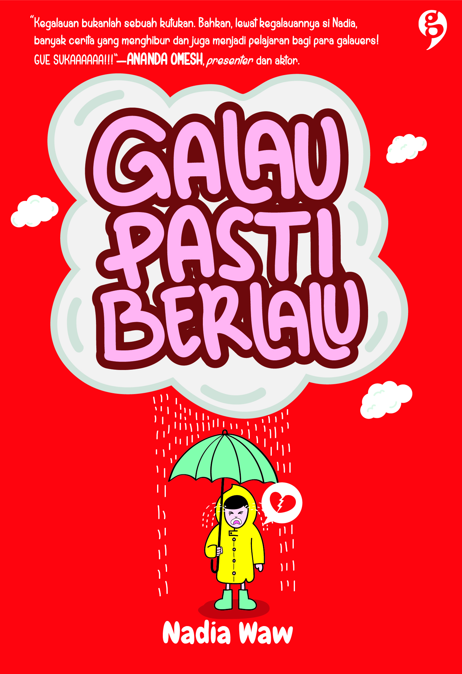Review Novel Galau Pasti Berlalu By Nadia Waw Ree Meyna Blogs